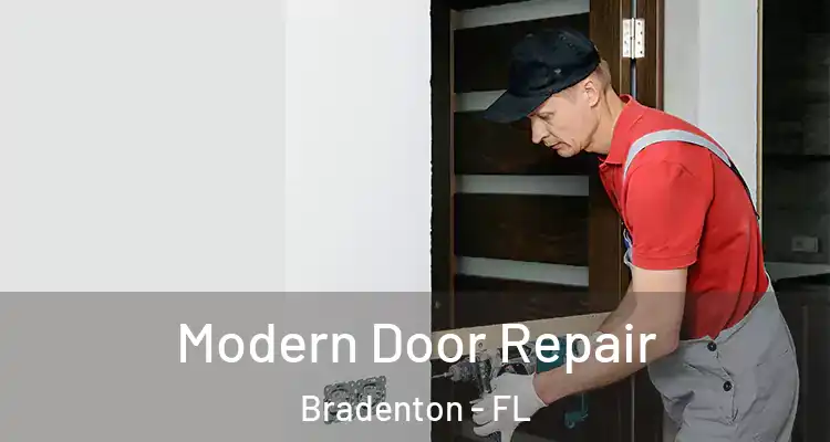 Modern Door Repair Bradenton - FL